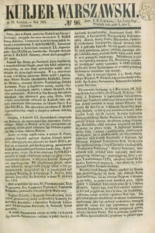 Kurjer Warszawski. 1851, № 96 (10 kwietnia)