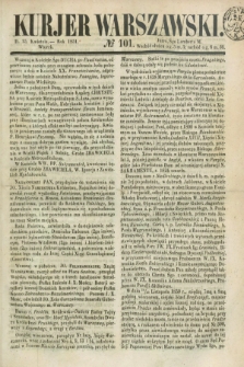 Kurjer Warszawski. 1851, № 101 (15. kwietnia)