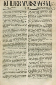 Kurjer Warszawski. 1851, № 121 (7 maja)