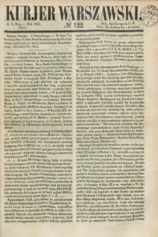 Kurjer Warszawski. 1851, № 122 (9 maja)