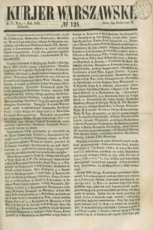 Kurjer Warszawski. 1851, № 124 (11 maja)