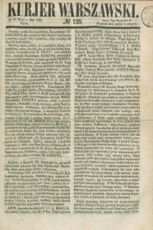 Kurjer Warszawski. 1851, № 129 (16 maja)