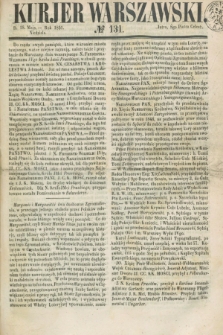 Kurjer Warszawski. 1851, № 131 (18 maja)