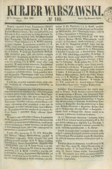 Kurjer Warszawski. 1851, № 149 (6 czerwca) + wkładka