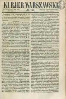 Kurjer Warszawski. 1851, № 153 (12 czerwca)