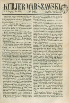 Kurjer Warszawski. 1851, № 160 (21 czerwca)