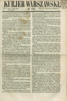 Kurjer Warszawski. 1851, № 175 (7 lipca)