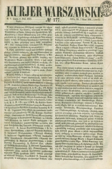 Kurjer Warszawski. 1851, № 177 (9 lipca)