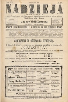 Nadzieja : dwutygodnik z wykazem bieżących ciągnień losów, listów zastawnych, obligacyj indemnizacyjnych innych papierów wartościowych : wiadomości bankowe, kolejowe, ekonomiczne. 1892, nr 156