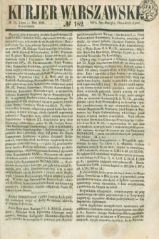Kurjer Warszawski. 1851, № 182 (14 lipca)