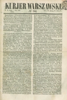Kurjer Warszawski. 1851, № 184 (16 lipca)