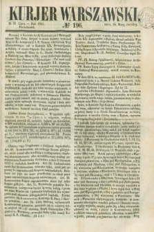 Kurjer Warszawski. 1851, № 196 (28 lipca)