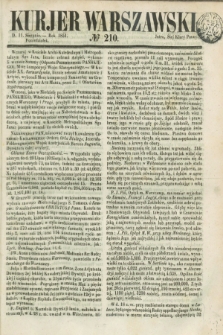 Kurjer Warszawski. 1851, № 210 (11 sierpnia)