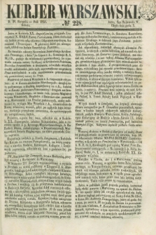 Kurjer Warszawski. 1851, № 228 (30 sierpnia)