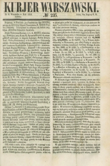 Kurjer Warszawski. 1851, № 235 (6 września)