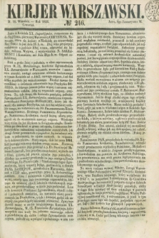 Kurjer Warszawski. 1851, № 246 (18 września)