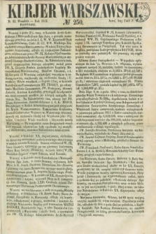 Kurjer Warszawski. 1851, № 250 (22 września)