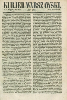 Kurjer Warszawski. 1851, № 251 (23 września)