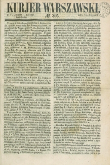 Kurjer Warszawski. 1851, № 305 (17 listopada)
