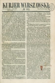 Kurjer Warszawski. 1851, № 312 (24 listopada)
