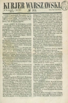 Kurjer Warszawski. 1851, № 313 (25 listopada)