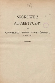 Pomorski Dziennik Wojewódzki. 1929. Skorowidz alfabetyczny