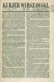 Kurjer Warszawski. 1851, № 341 (24 grudnia)