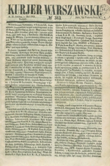 Kurjer Warszawski. 1851, № 343 (28 grudnia)