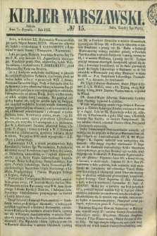 Kurjer Warszawski. 1852, № 15 (17 stycznia)