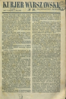 Kurjer Warszawski. 1852, № 20 (22 stycznia)