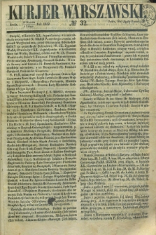 Kurjer Warszawski. 1852, № 32 (4 lutego)