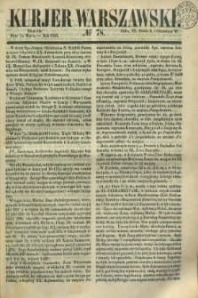 Kurjer Warszawski. 1852, № 78 (21 marca)