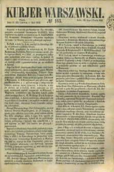 Kurjer Warszawski. 1852, № 165 (25 czerwca)
