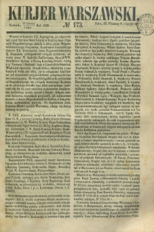 Kurjer Warszawski. 1852, № 173 (4 lipca)