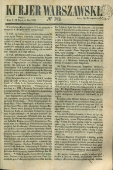 Kurjer Warszawski. 1852, № 182 (13 lipca)