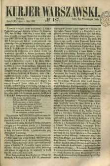 Kurjer Warszawski. 1852, № 187 (18 lipca)