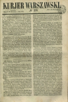 Kurjer Warszawski. 1852, № 259 (30 września)