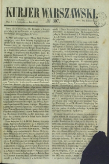 Kurjer Warszawski. 1852, № 307 (18 listopada)