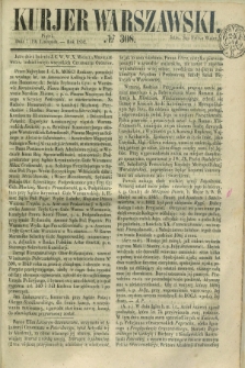 Kurjer Warszawski. 1852, № 308 (19 listopada)