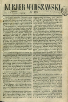 Kurjer Warszawski. 1852, № 318 (29 listopada)