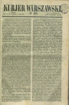 Kurjer Warszawski. 1852, № 319 (30 listopada)