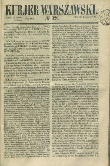 Kurjer Warszawski. 1852, № 320 (1 grudnia)