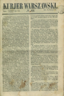 Kurjer Warszawski. 1852, № 322 (3 grudnia)