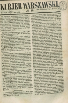 Kurjer Warszawski. 1853, № 46 (18 lutego) + dod.