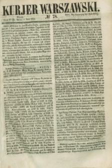 Kurjer Warszawski. 1853, № 78 (22 marca)