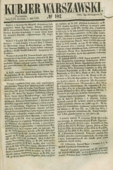 Kurjer Warszawski. 1853, № 102 (18 kwietnia)