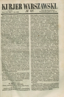 Kurjer Warszawski. 1853, № 127 (19 maja)