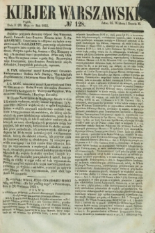 Kurjer Warszawski. 1853, № 128 (20 maja)