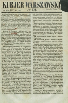 Kurjer Warszawski. 1853, № 134 (28 maja)