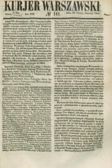 Kurjer Warszawski. 1853, № 141 (4 czerwca)